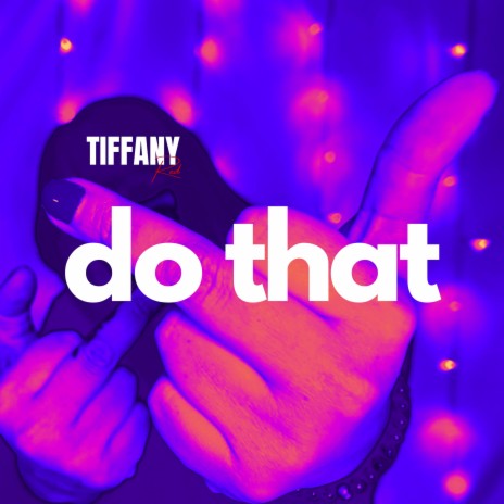 do that | Boomplay Music