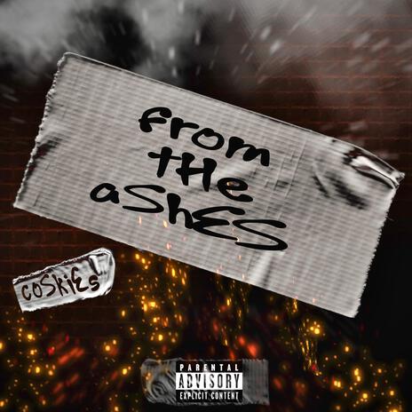 FROM THE ASHES | Boomplay Music