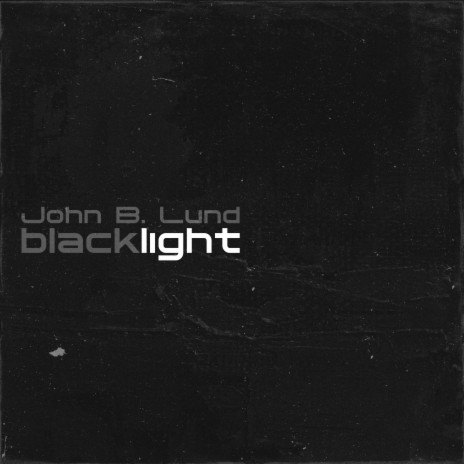 Blacklight | Boomplay Music