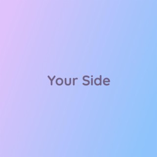 Your Side