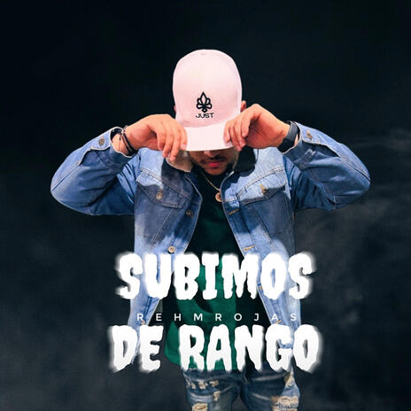 SUBIMOS DE RANGO | Boomplay Music