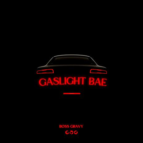 Gaslight Bae