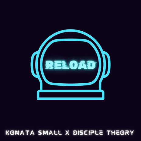 Reload ft. Disciple Theory | Boomplay Music