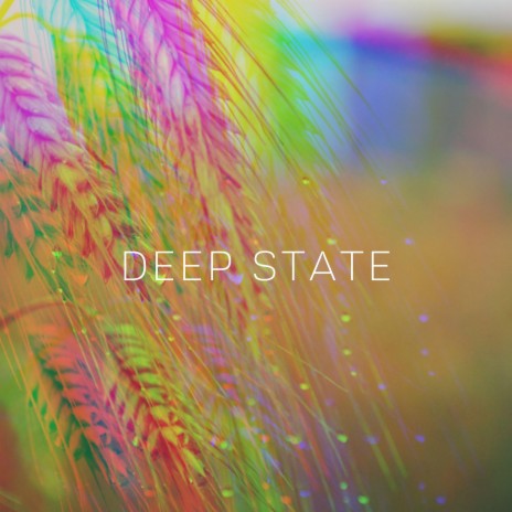 Deep State | Boomplay Music