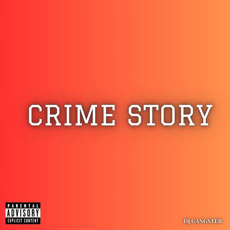 Crime Story | Boomplay Music