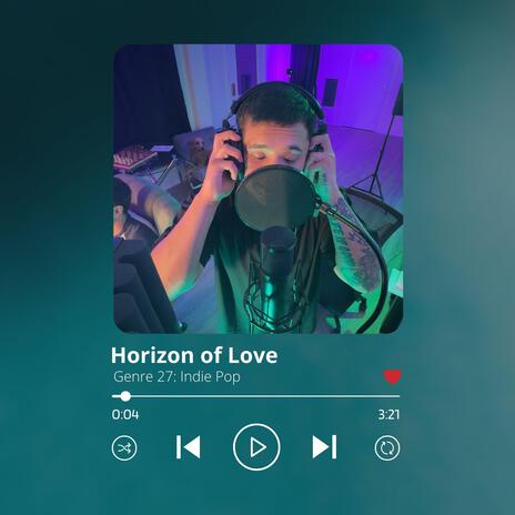 Horizon of Love | Boomplay Music