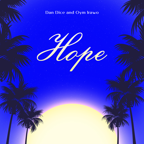 Hope ft. Oym Irawo | Boomplay Music