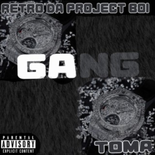 Gang (feat. Toma)