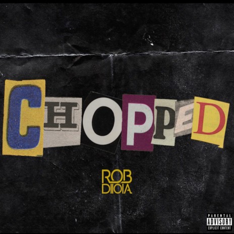 Chopped | Boomplay Music