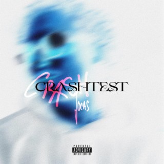 Crashtest lyrics | Boomplay Music