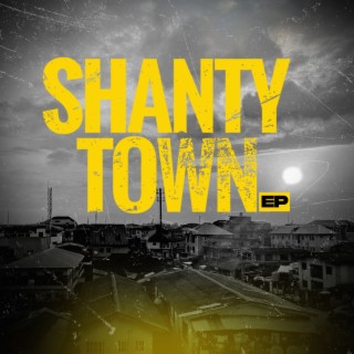 SHANTY TOWN EP