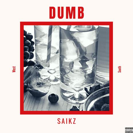 DUMB | Boomplay Music