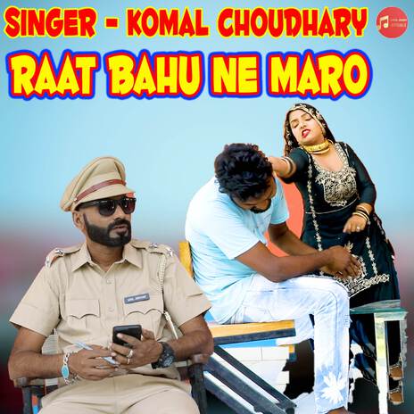 Raat Bahu Ne Maro | Boomplay Music