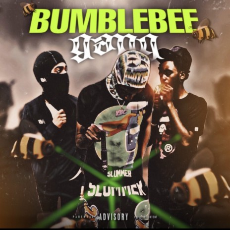 Bumblebee Gang ft. SmokePNB, Li Rambo & Ybcdul