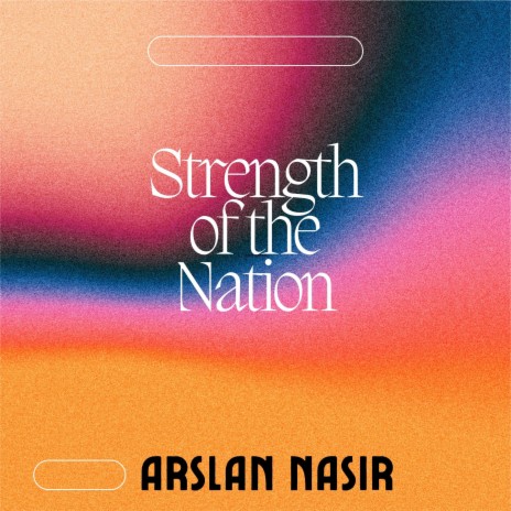 Strength of the Nation | Boomplay Music