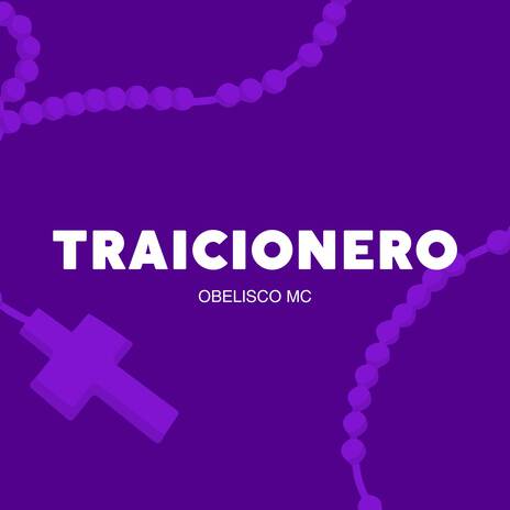 TRAICIONERO | Boomplay Music