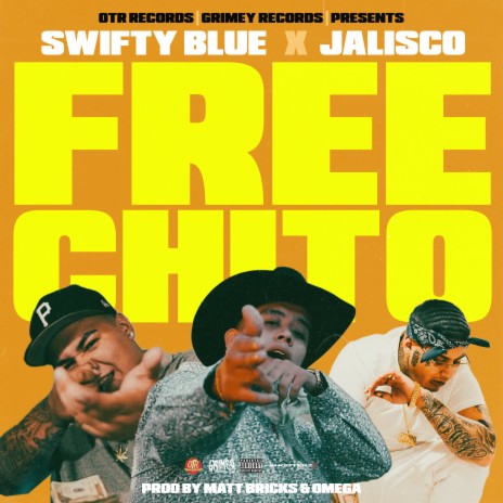 Free Chito ft. Jali$co | Boomplay Music