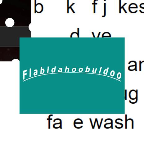 Flabidahoobuldoo (Drum Version)