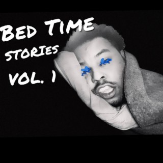 Bed Time Stories, Vol. 1