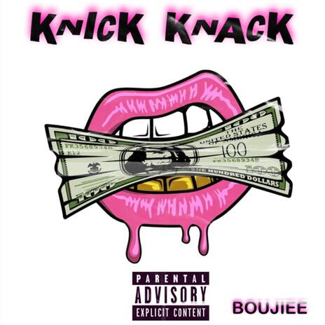 KNICK KNACK | Boomplay Music