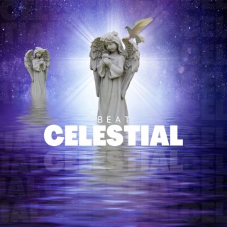 BEAT CELESTIAL