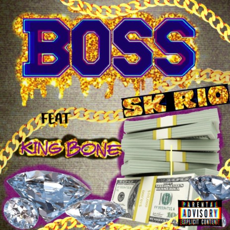 Boss ft. King Bone | Boomplay Music