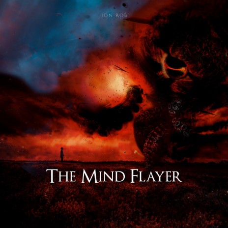 The Mind Flayer | Boomplay Music