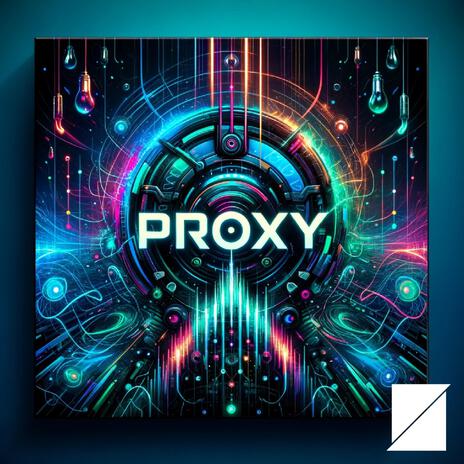 Proxy | Boomplay Music