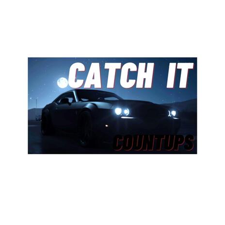 Catch It | Boomplay Music