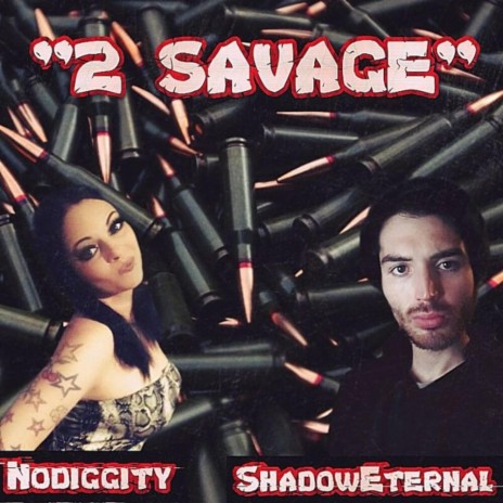 2 SAVAGE ft. NoDiggity | Boomplay Music
