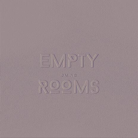 Empty rooms | Boomplay Music