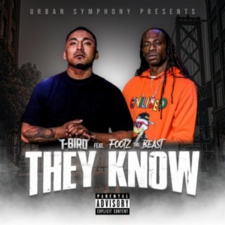 They Know (feat. Footz the Beast)
