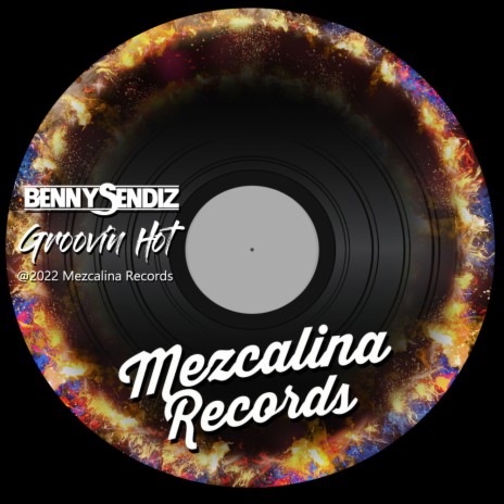 Groovin Hot | Boomplay Music