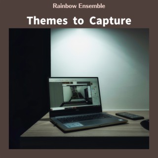 Themes to Capture