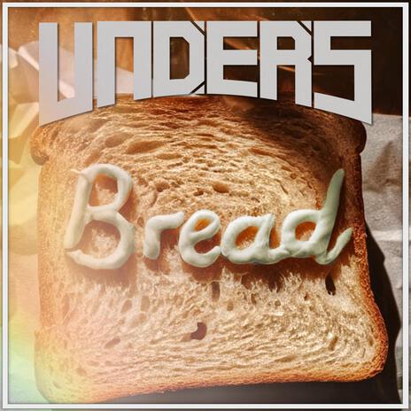 Bread | Boomplay Music