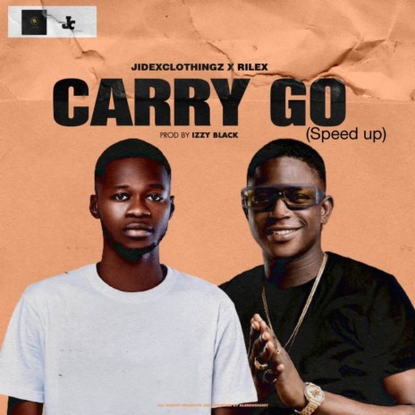 Carry Go (Speed Up) ft. Rilex | Boomplay Music
