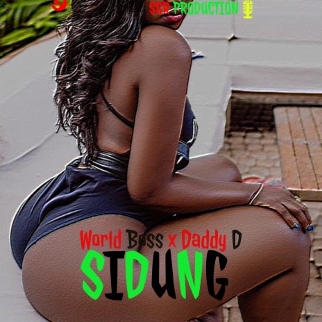 Siddung ft. Daddy D | Boomplay Music