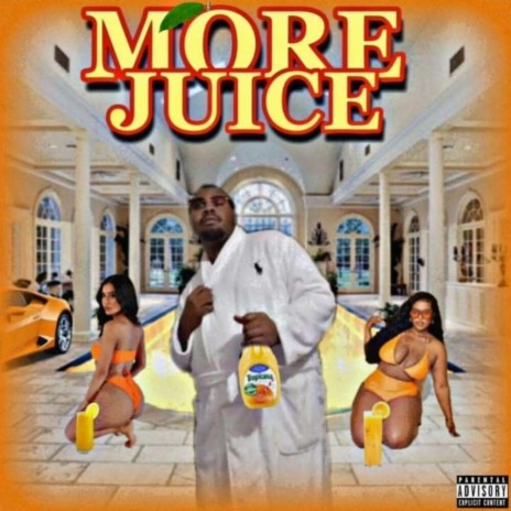 More Juice Please | Boomplay Music