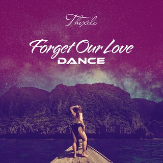 Forget Our Love (Dance)