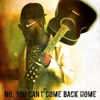 No, You Can't Come Back Home (feat. Matinée)