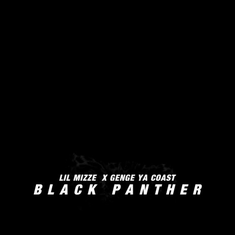 Black Panther ft. Genge ya Coast | Boomplay Music