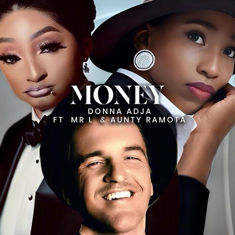 Money ft. Aunty Ramota & Mr L | Boomplay Music