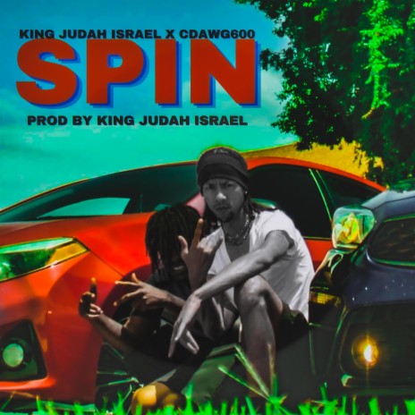 Spin ft. Cdawg600 | Boomplay Music