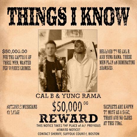 Things I Know ft. Yung Rama | Boomplay Music