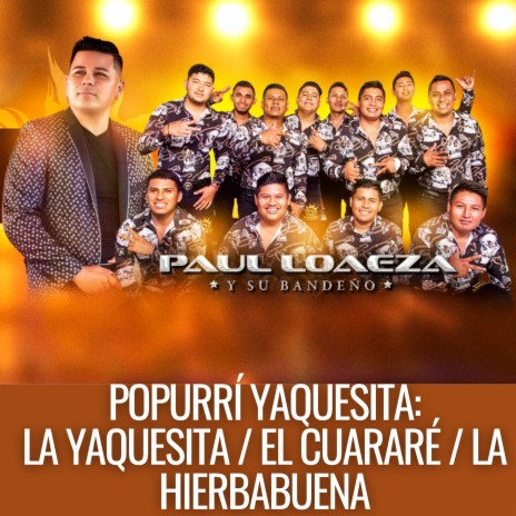 Popurrí Yaquesita: La Yaquesita / El Cuararé / La Hierbabuena | Boomplay Music