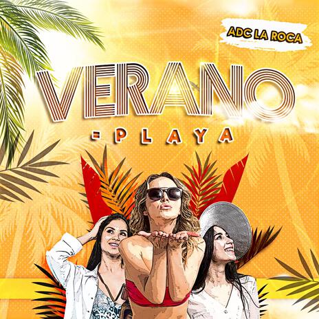 VERANO=PLAYA | Boomplay Music