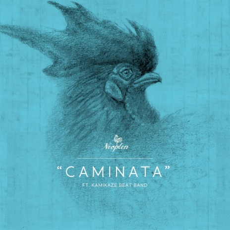 Caminata ft. Kamikaze Beat Band | Boomplay Music