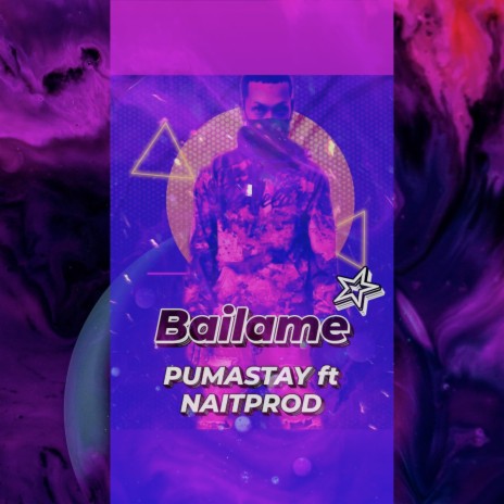 Bailame ft. Naitprod | Boomplay Music