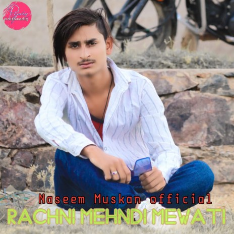 Rachni Mehndi Mewati | Boomplay Music