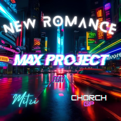 New Romance (feat. Mitzi & Chorch GP) | Boomplay Music